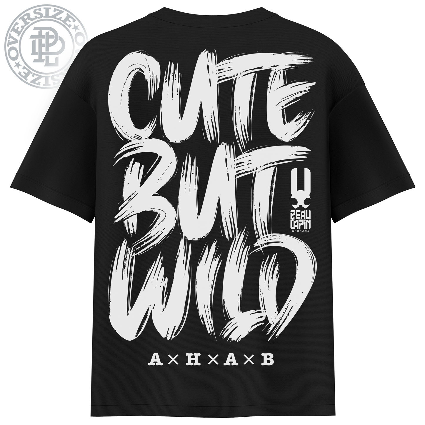 T-SHIRT CUTE BUT WILD