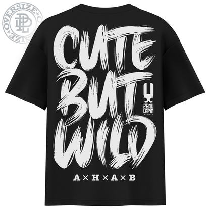 T-SHIRT CUTE BUT WILD
